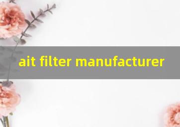 ait filter manufacturer